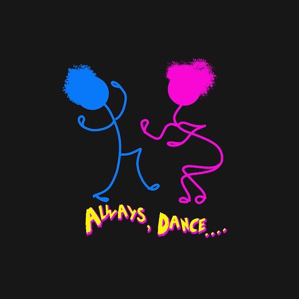 Always, Dance by Sandra Parlow Always, Dance by Sandra Parlow